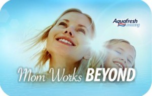 aquafresh mom works beyond